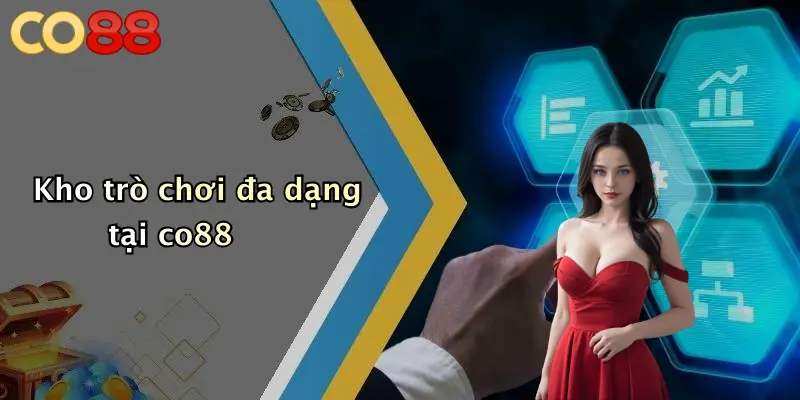 Kho trò chơi đa dạng tại co88